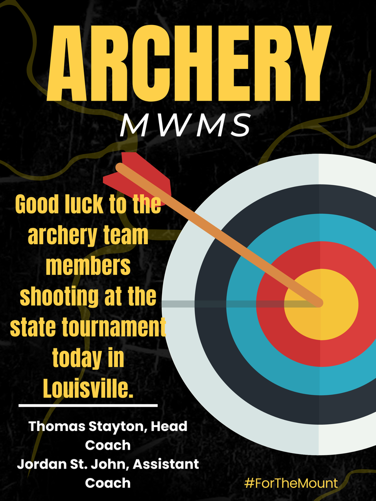 Good luck MWMS Archery Team