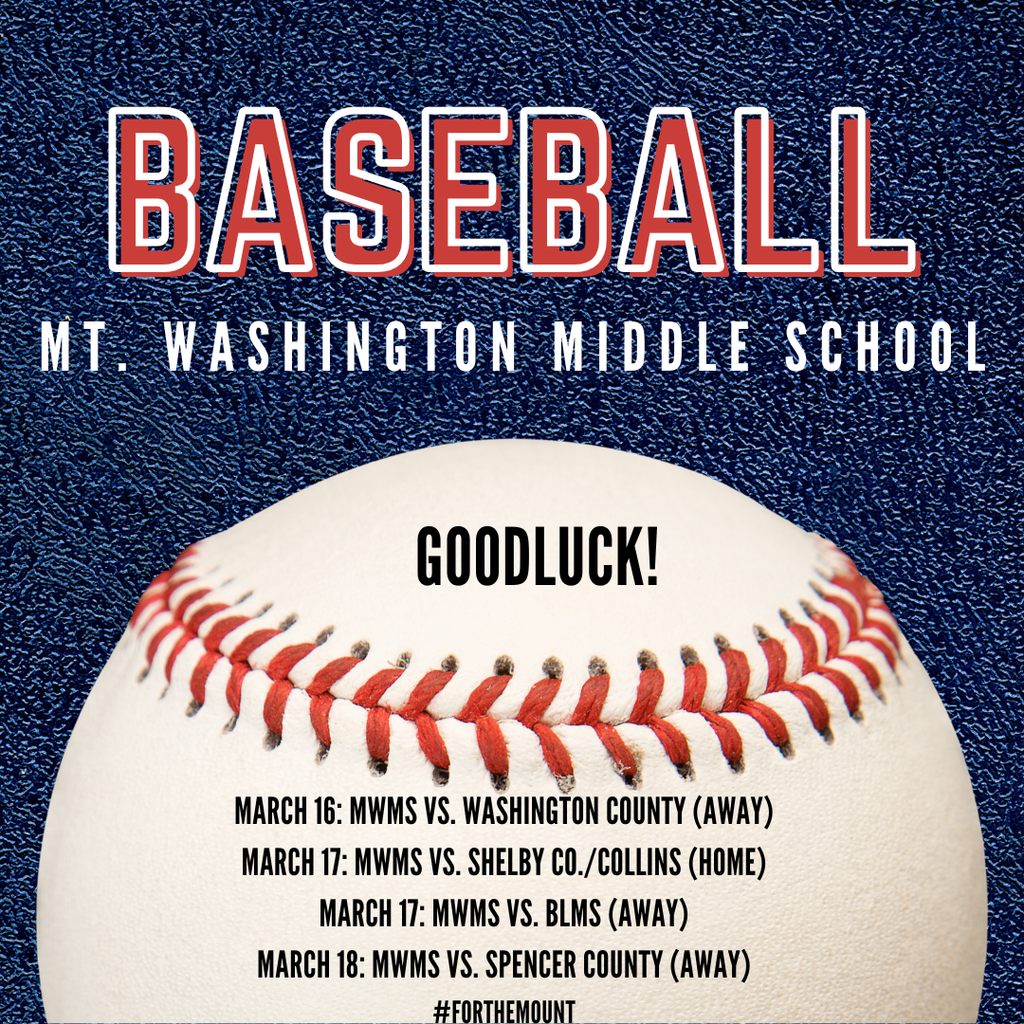 Good luck MWMS Baseball Team