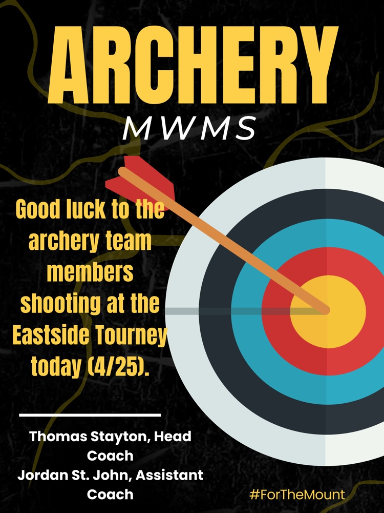 Good luck to the MWMS Archery Team