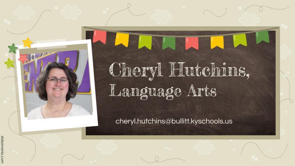 Ms. Hutchins, Language Arts