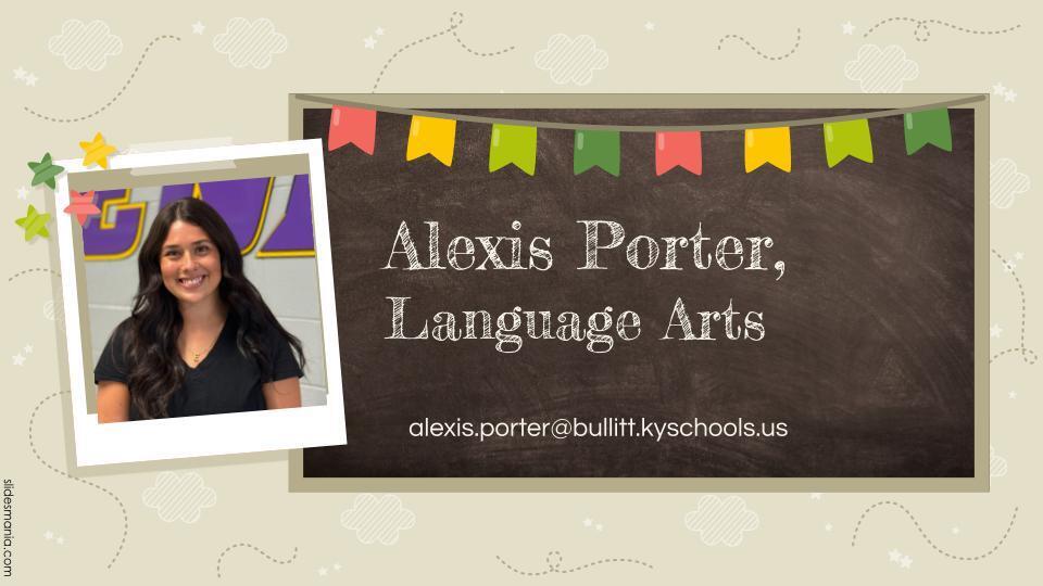 Mrs. Porter, Language Arts