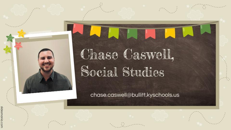 Mr. Caswell, Social Studies