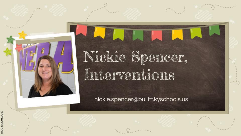 Mrs. Spencer, Interventions (and ECE)