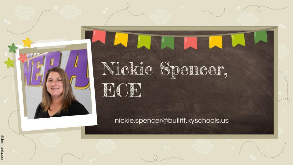 Mrs. Spencer, ECE Teacher (and Interventions)