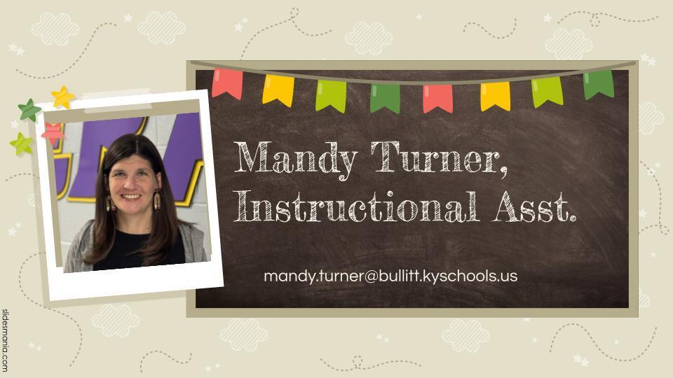 Mrs. Turner, Instructional Assistant