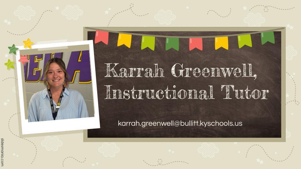 Ms. Greenwell, Instructional Tutor