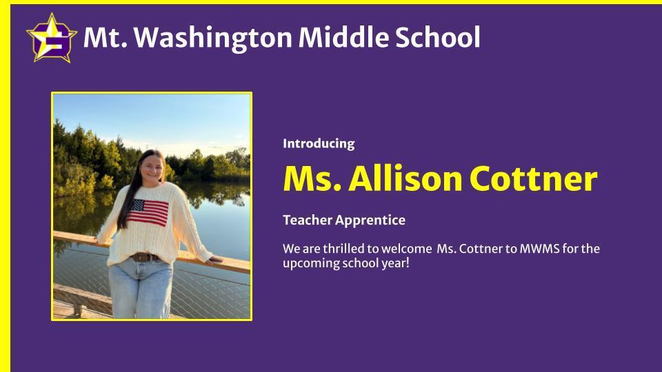 Ms. Cottner, Teacher Apprentice