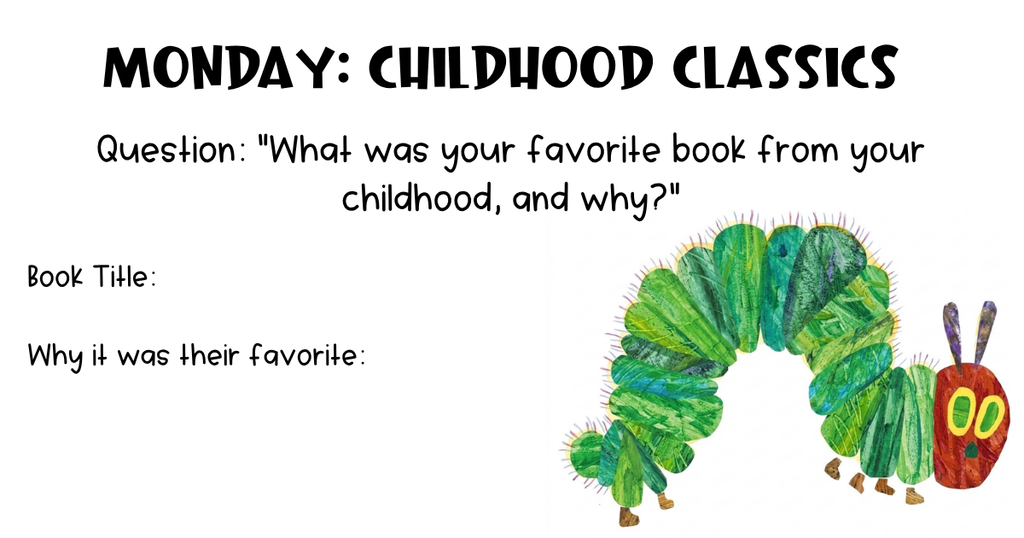 Monday: Childhood Classics