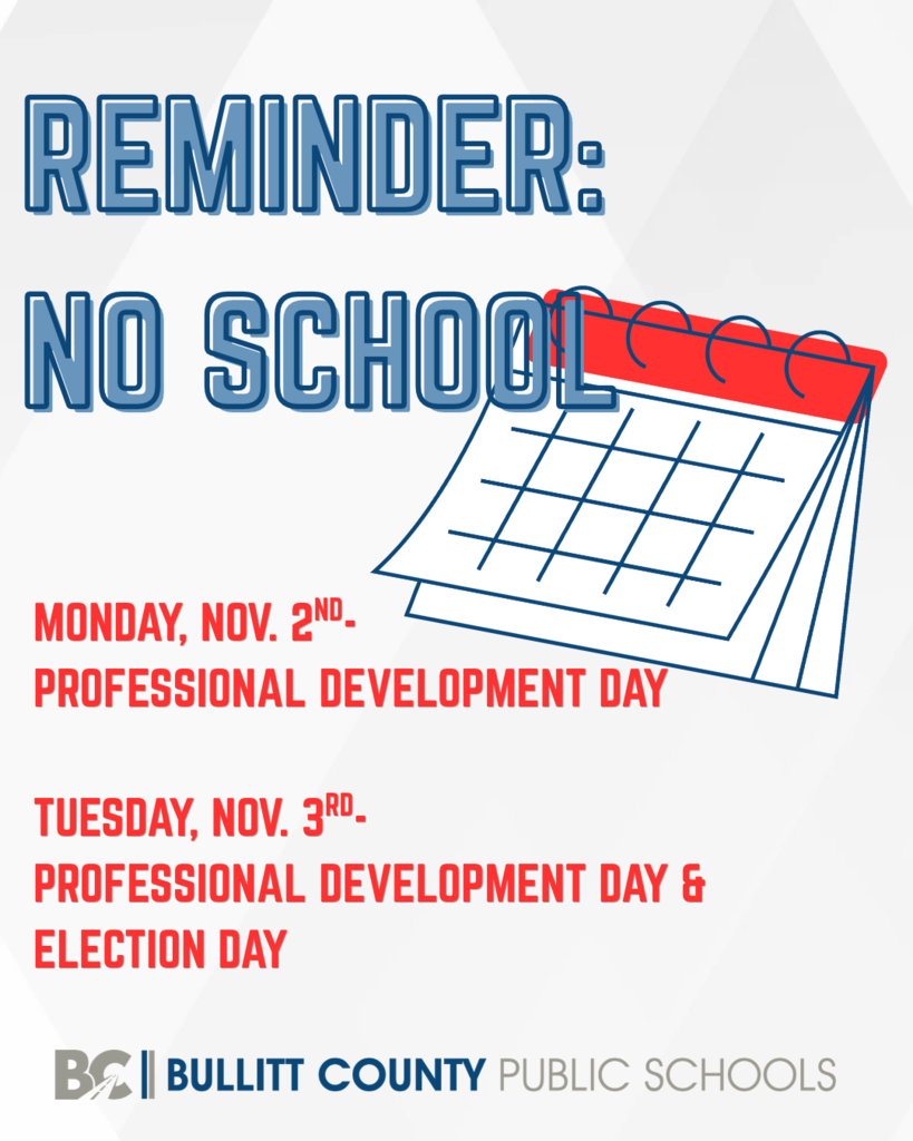 Reminder: No School On November 2nd or 3rd