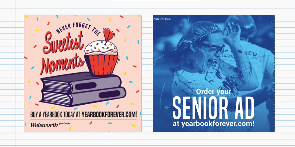 one image of a cupcake on top of books that directs viewers to buy a yearbook is next to another picture of students covered in silly string with text asking readers to order senior ads online