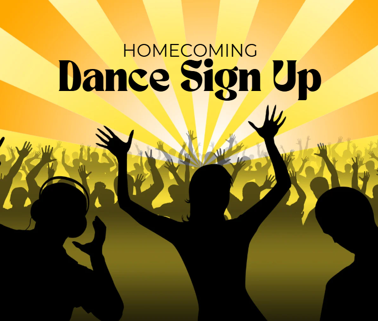 Homecoming Dance sign up