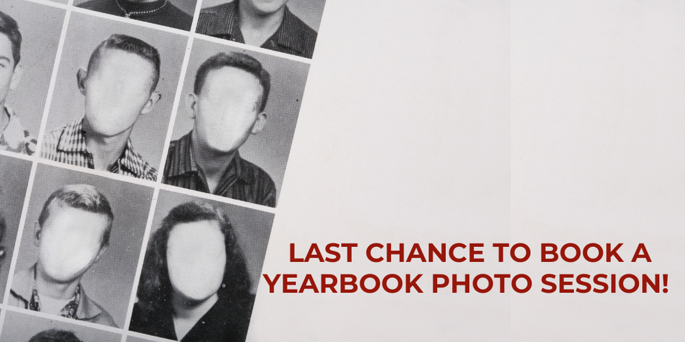 vintage yearbook page pictured on the left, text reads: last chance to book a yearbook photo session!