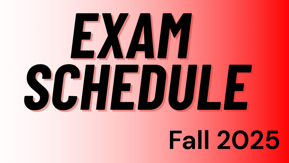 Text Reads Exam Schedule Fall 2025 over a red background