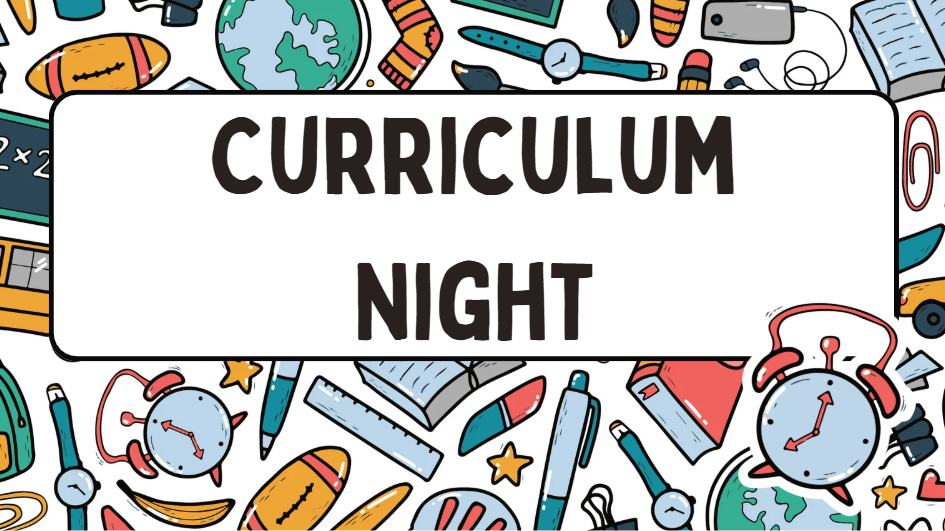 Text with Curriculum Night and a background of school related items such as a bus, books, pens, globe. etc.