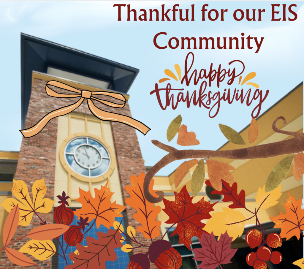 Thankful for our EIS community. Happy Thanksgiving! 