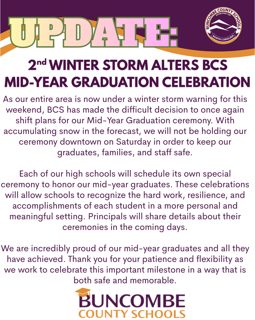 As our entire area is now under a winter storm warning for this weekend, BCS has made the difficult decision to once again shift plans for our Mid-Year Graduation ceremony. With accumulating snow in the forecast, we will not be holding our ceremony downtown on Saturday in order to keep our graduates, families, and staff safe. Each of our high schools will schedule its own special ceremony to honor our mid-year graduates. These celebrations will allow schools to recognize the hard work, resilience, and accomplishments of each student in a more personal and meaningful setting. Principals will share details about their ceremonies in the coming days. We are incredibly proud of our mid-year graduates and all they have achieved. Thank you for your patience and flexibility as we work to celebrate this important milestone in a way that is both safe and memorable.