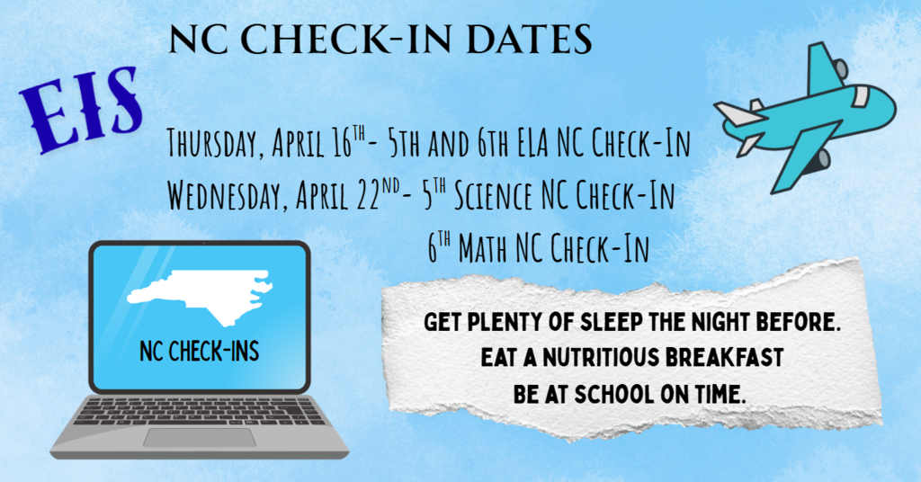 NC Check In Dates at EIS