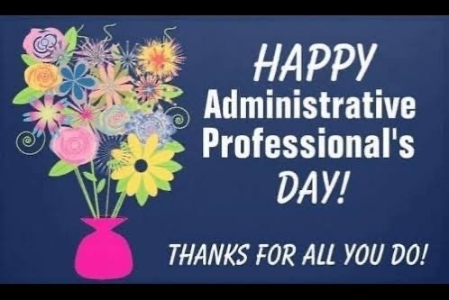 sign that says "happy administrative professionals day" 
