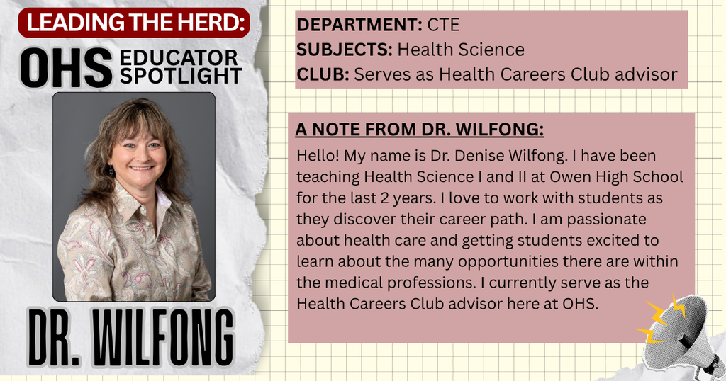 OHS educator spotlight:Dr. Wilfong, includes a teacher photo and info about what she teaches
