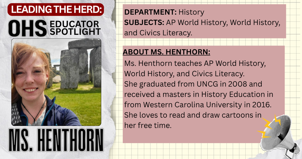 Educator spotlight: pic and bio info about Ms. Henthorn, OHS history teacher