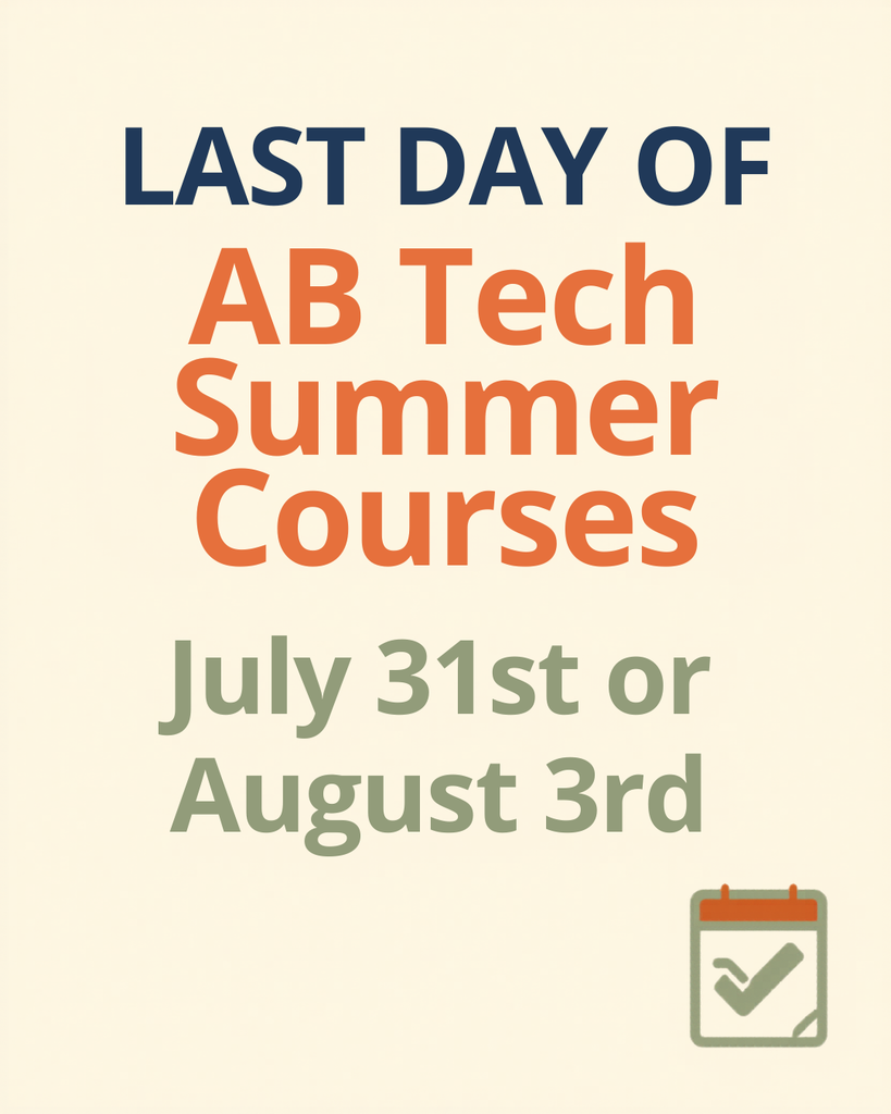 last day of AB Tech summer courses is either July 31st or August 3rd