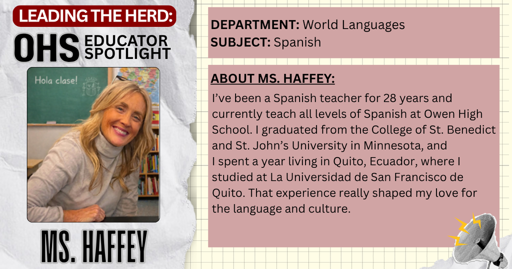 OHS educator spotlight: Ms. Haffey, includes a teacher photo and info about what she teaches