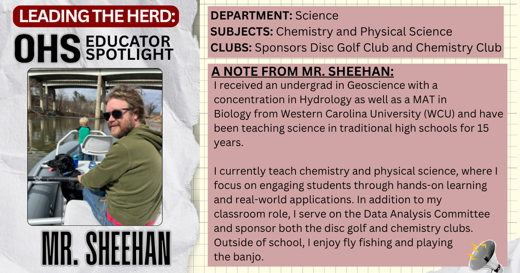 Leading the Herd Staff Spotlight: Photo and Bio info about Mr. Sheehan, OHS Science Teac her