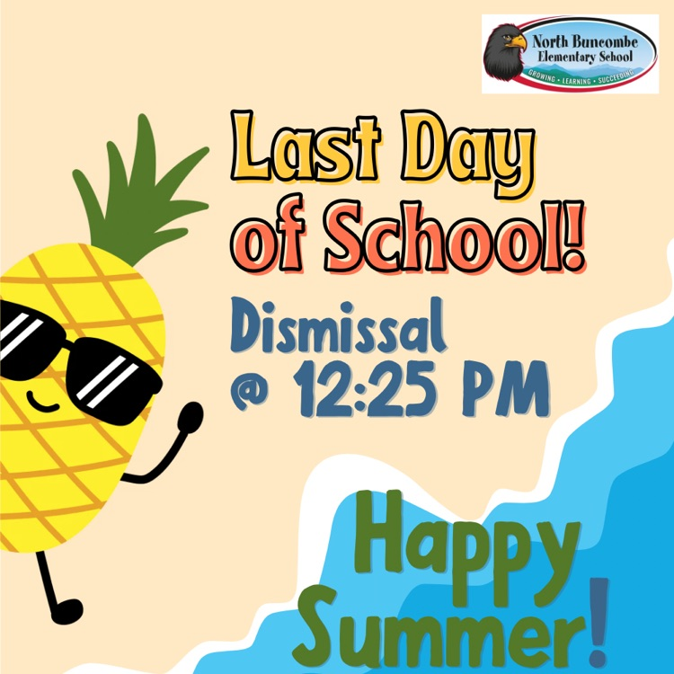 last day! school dismisses at 12:25 PM