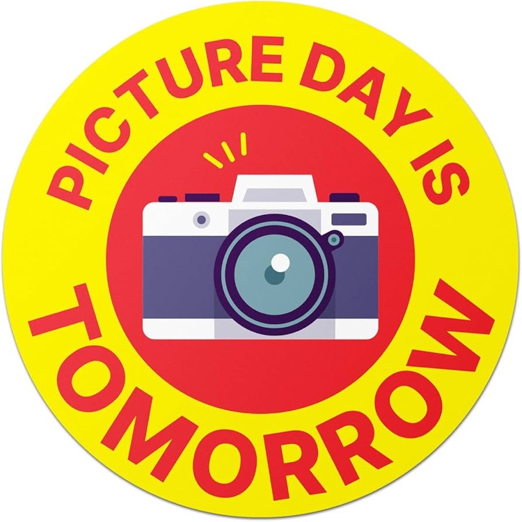 picture day is tomorrow