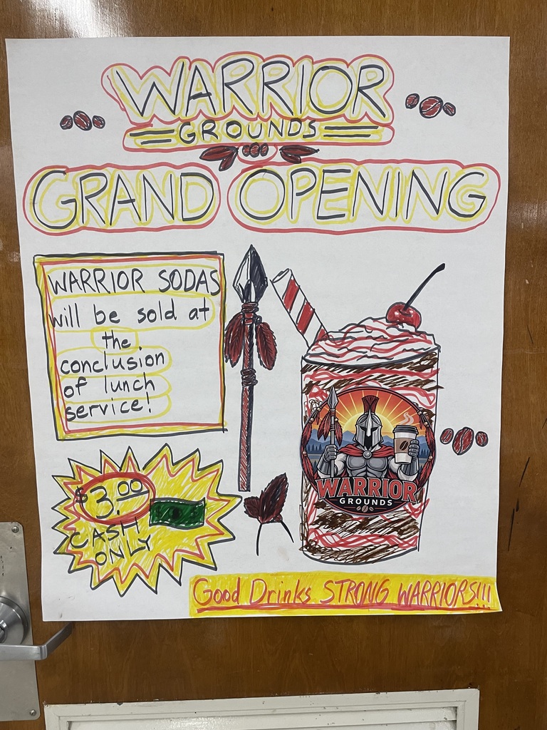 Student sign adverting Warrior Grounds. 