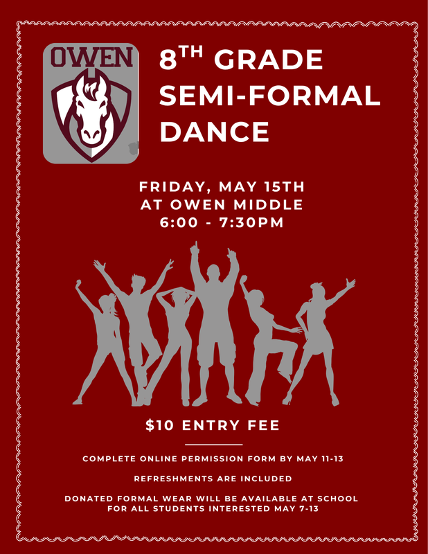 Flier with 8th grade semi-formal dance information. Includes the Owen Middle WarColt graphic and silhouettes of people dancing