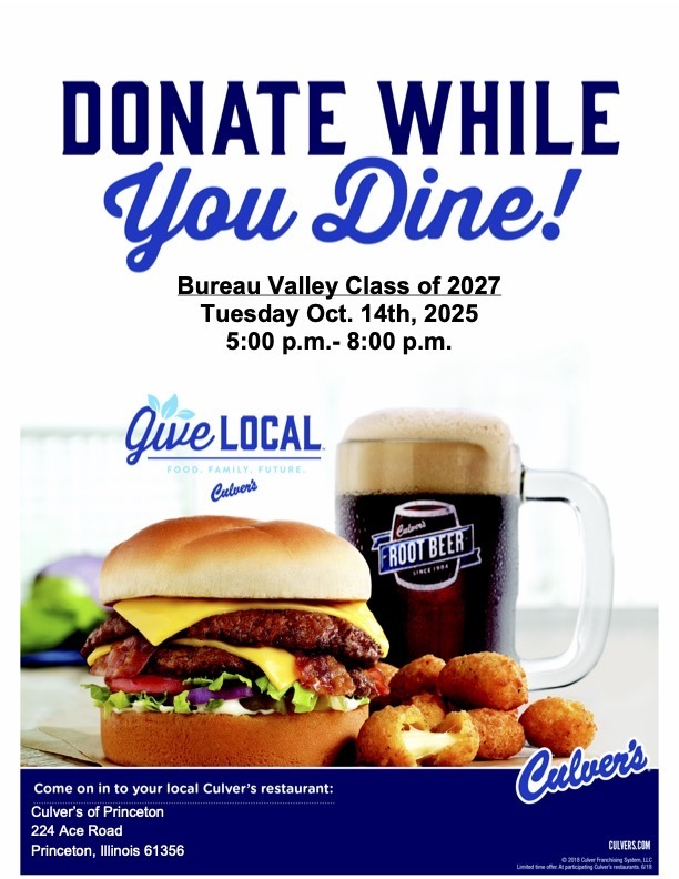🚨 Tomorrow’s the night! 🚨 Come out to Culver’s of Princeton between 5–8 p.m. and enjoy dinner that makes a difference. A portion of sales supports the Bureau Valley Class of 2027—thank you for helping our students succeed!