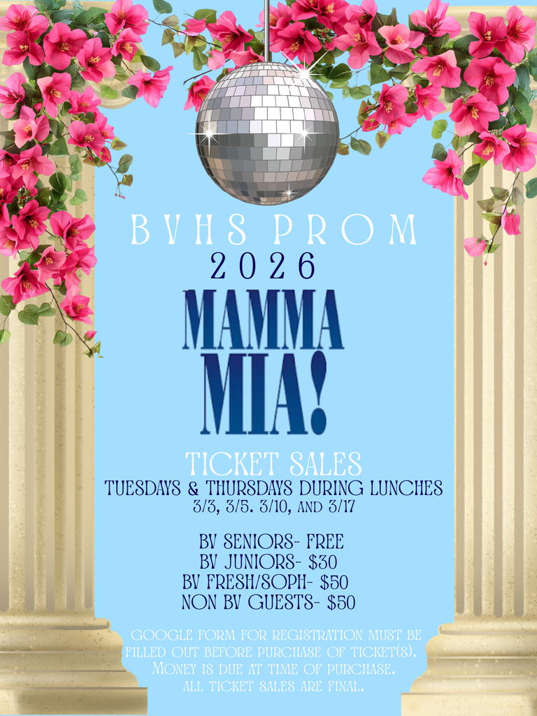 BV Juniors & Seniors: Tomorrow is your final day to purchase 2026 Prom Tickets!