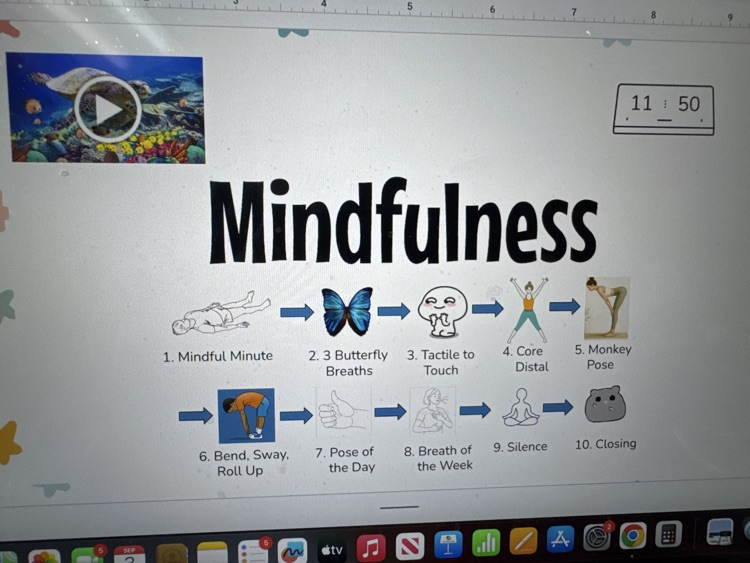 Mindfulness slide displayed in the board to guide the routine