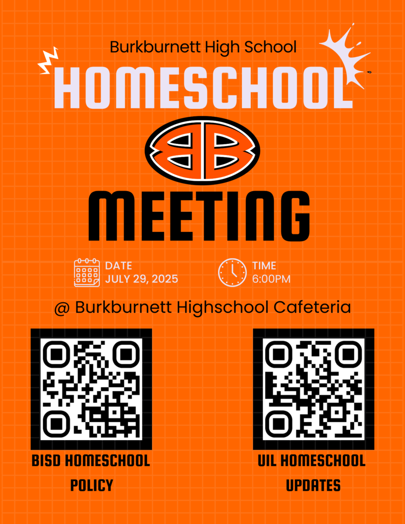 Burkburnett High School Home School Meeting, July 29th at 6PM in BHS Cafeteria. QR codes and links provided in description