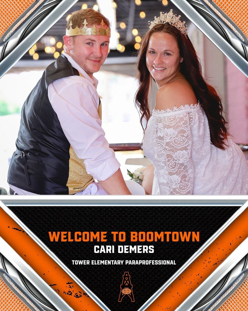 Welcome to Boomtown Cari Demers Tower Elementary Paraprofessional