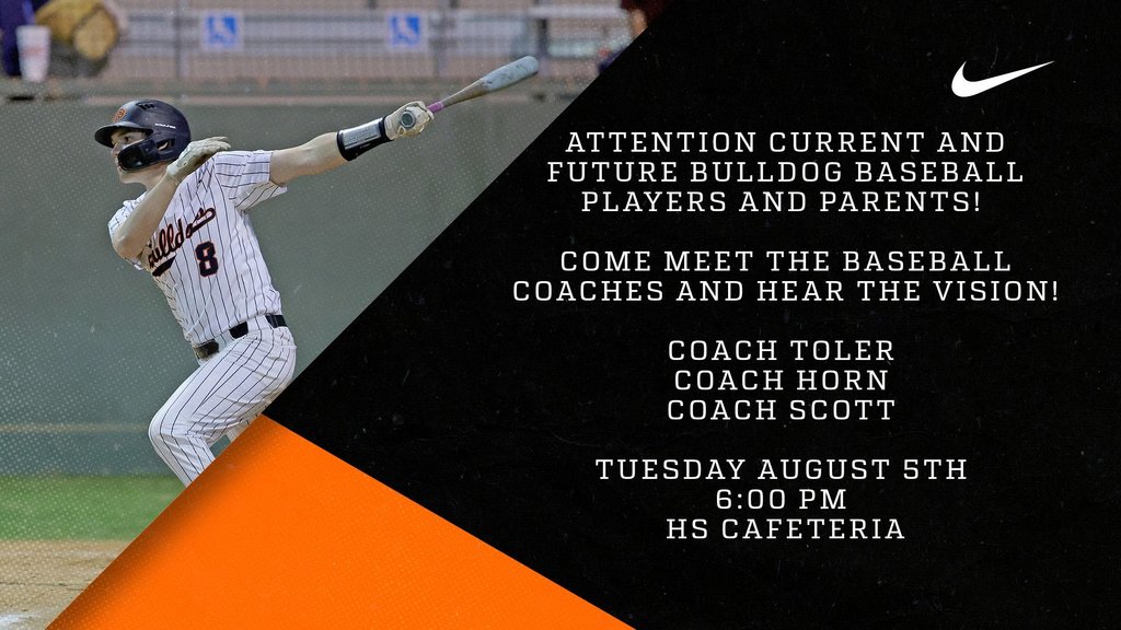 Attention Current and future bulldogs players and parents! Come meet the baseball coaches and hear the vision. Coach Toler, Horn, Scott. Tuesday August 5th 6 pm HS Caferia