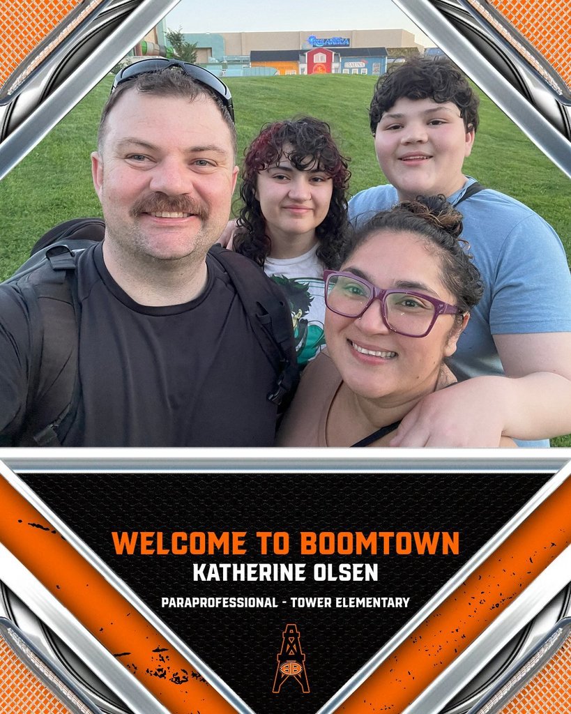 Welcome to Boomtown Katherine Olsen Paraprofessional Tower elementary