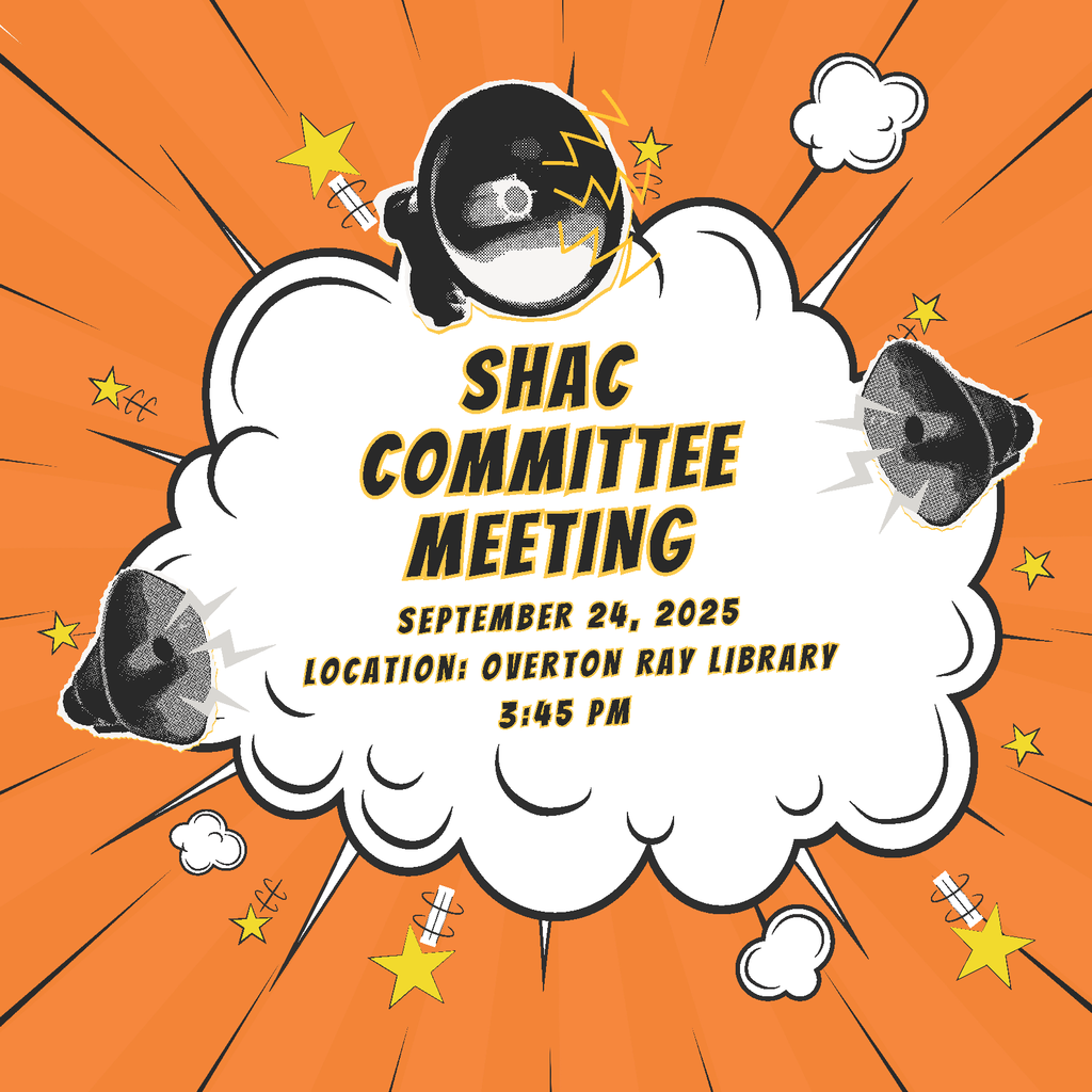 Our first SHAC meeting is scheduled for Wednesday, September 24th, in the Overton Ray Library. I have attached the current agenda for your review, but please feel free to bring any additional topics you would like to discuss.