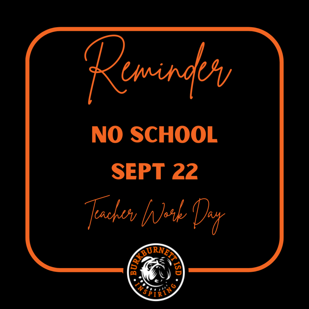 Reminder No School Sept 22 Teacher work day