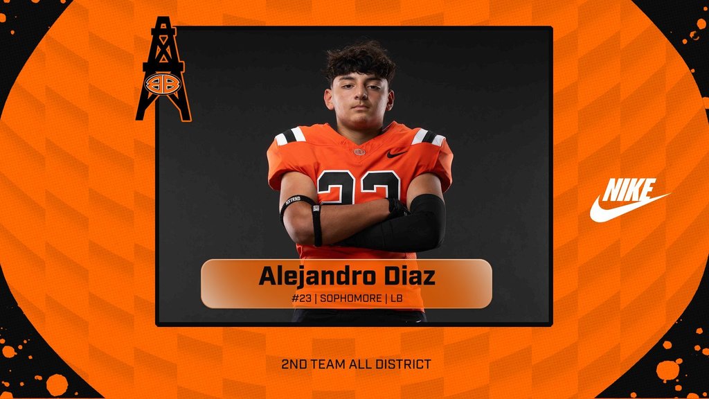 ALEJANDRO DIAZ # 23 SOPHOMORE LB 2ND TEAM ALL DISTRICT