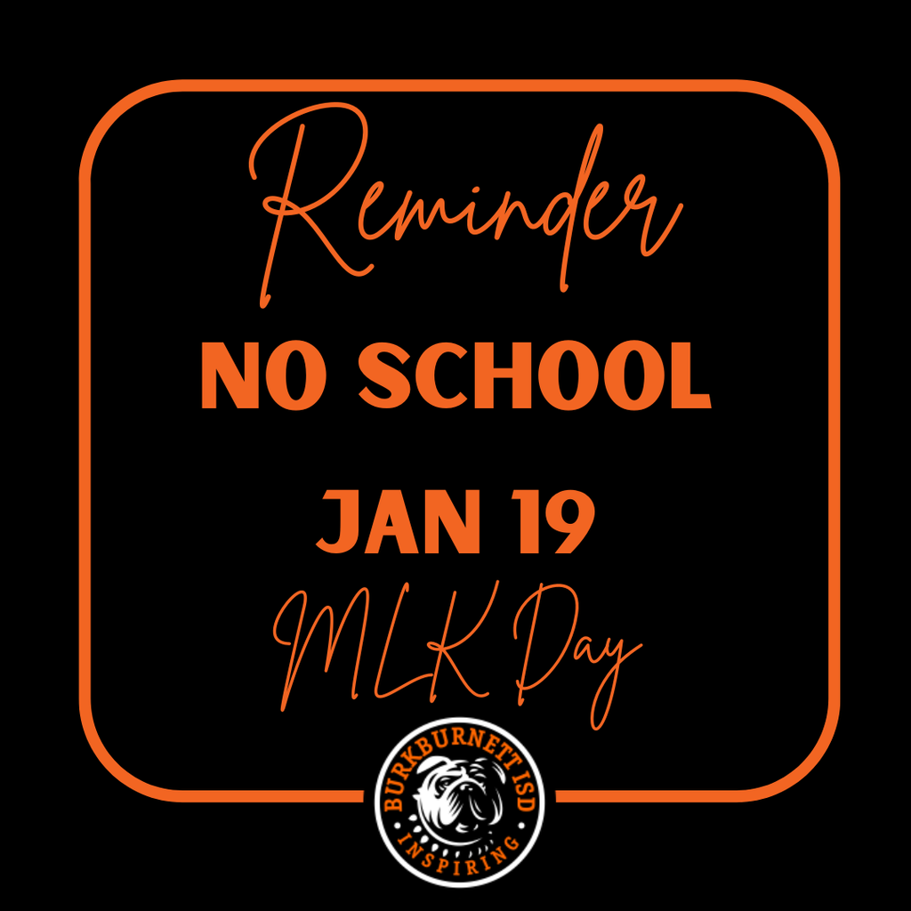 Reminder No School Jan 19 MLK Day