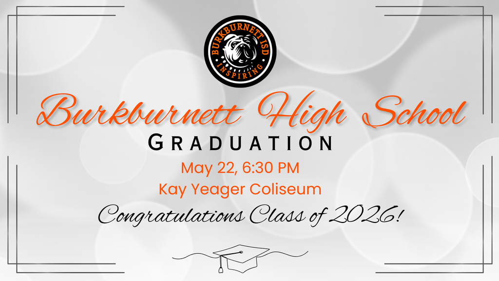 Please, join us May 22 at Kay Yeager Coliseum to honor the hard work of the graduating class of 2026!