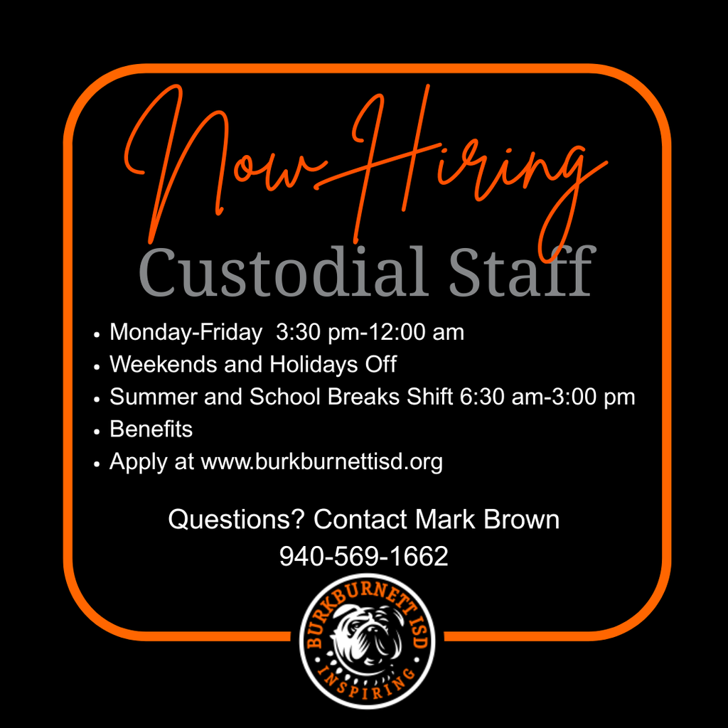 BISD is hiring custodial staff.