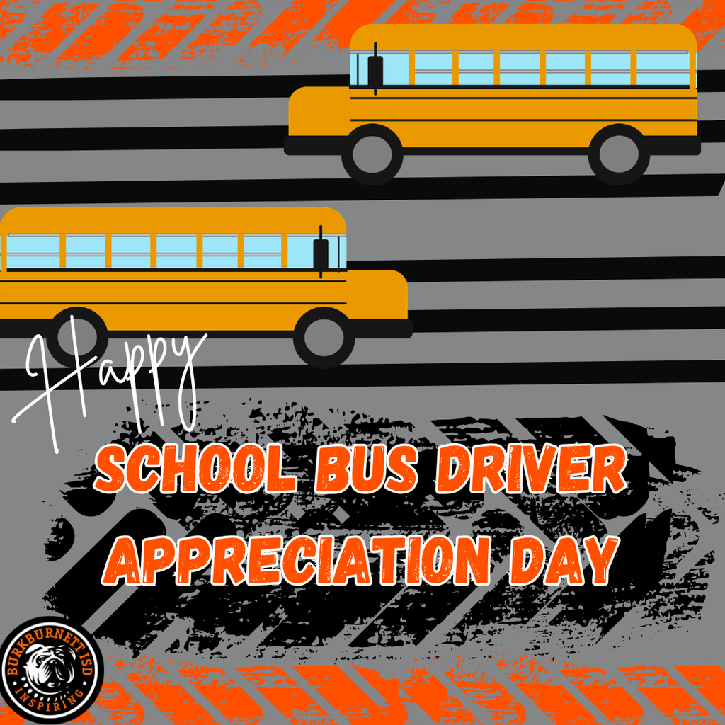School bus driver appreciation day. 