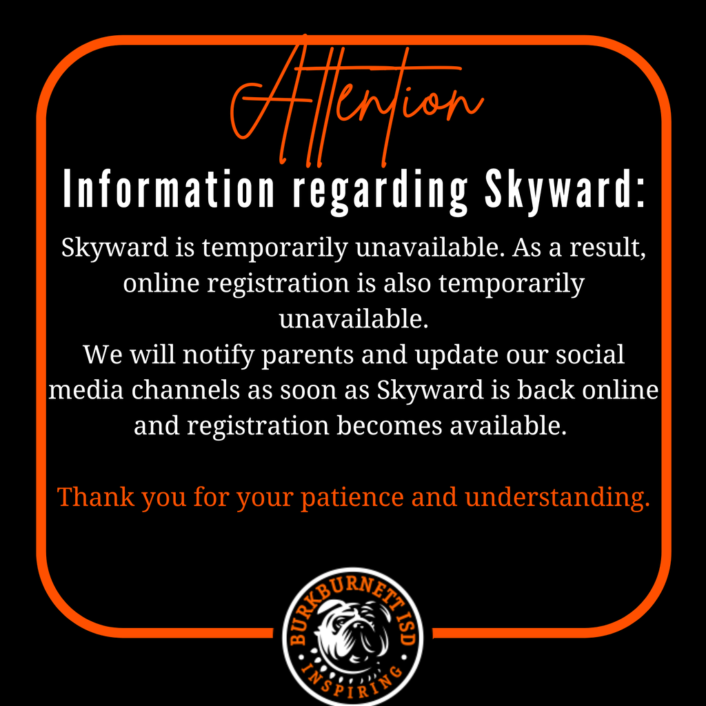 Skyward is not working at this time, and registration is temporarily unavailable.