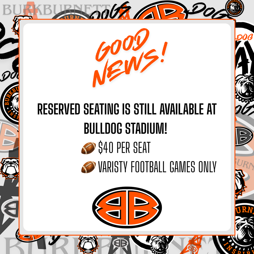 Reserved seats are still available at Bulldog Stadium.