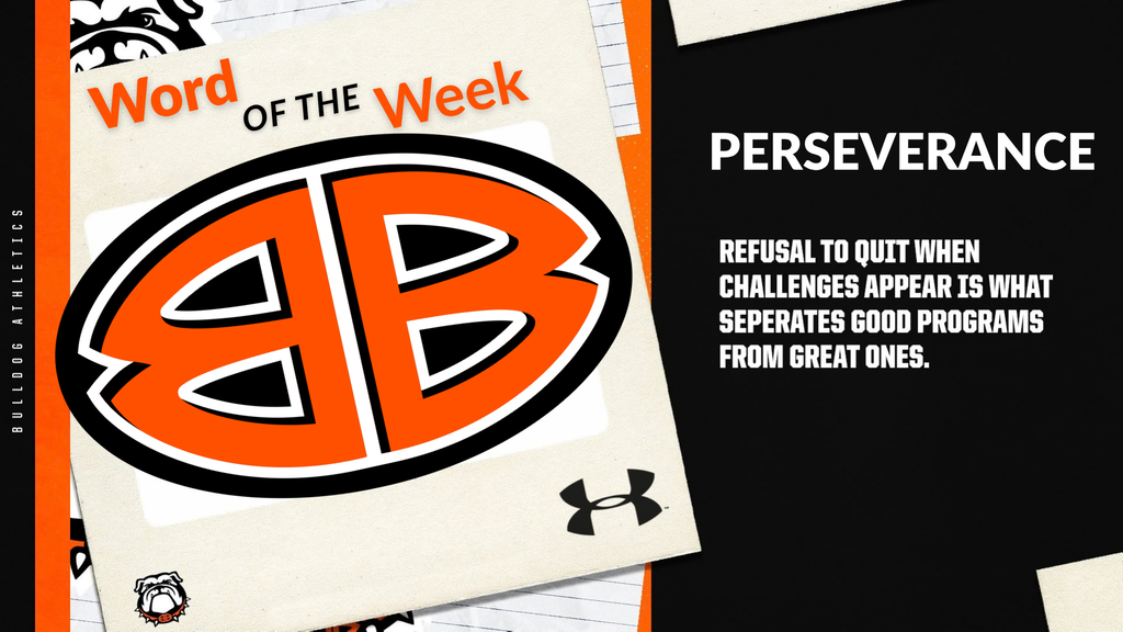 The word of the week is perseverance.
