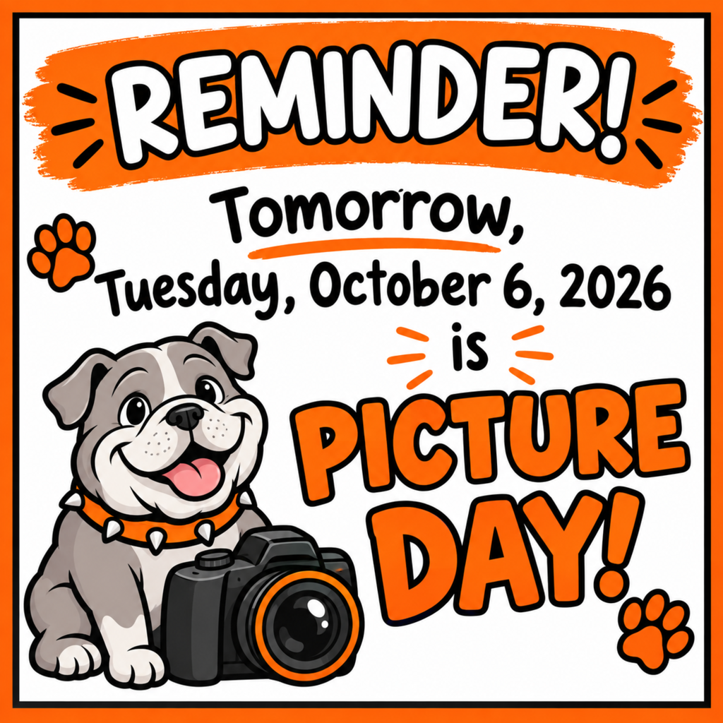 Picture Day reminder Tuesday 6, 2026