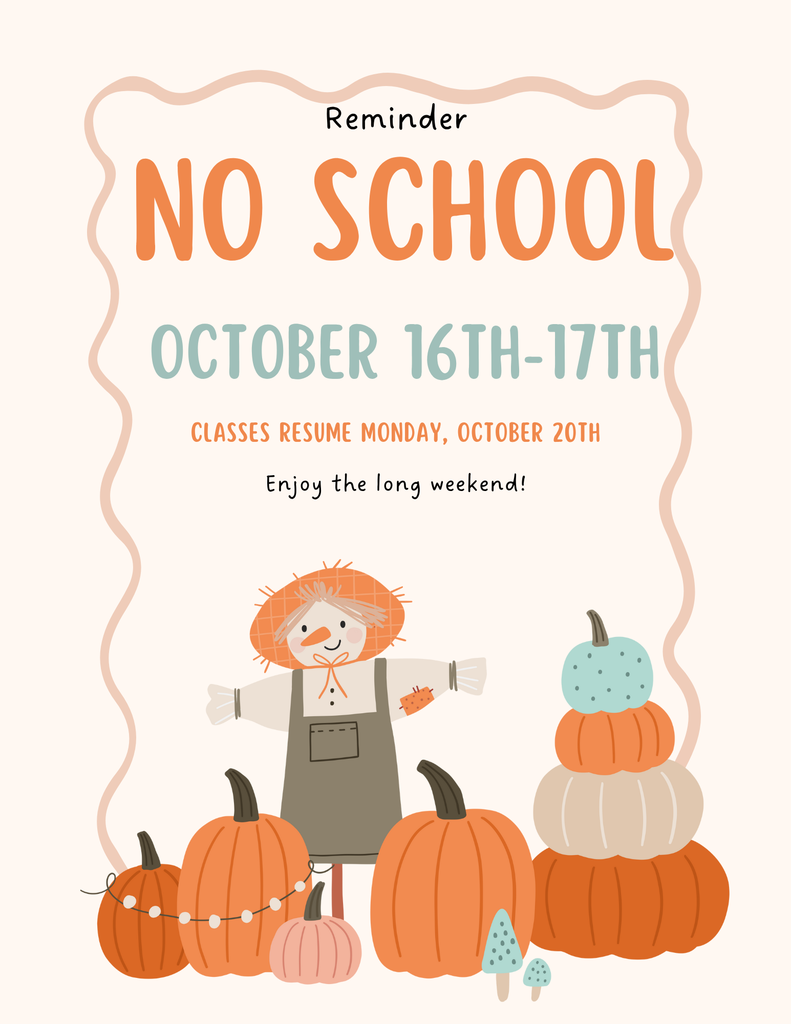 No school announcement for October 16th and 17th